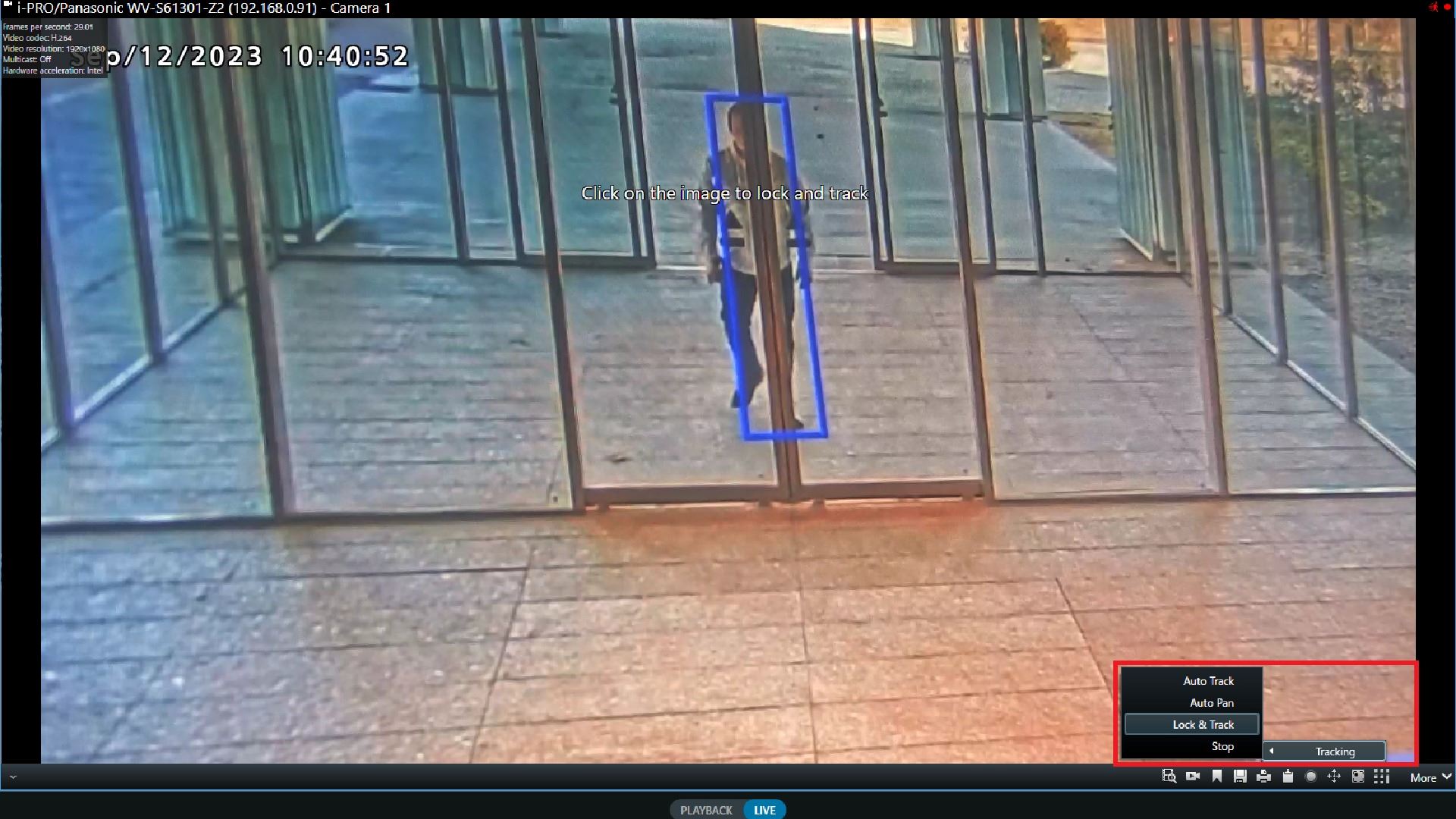 Track by clicking an object or person in the Smart Client screen, camera starts tracking.